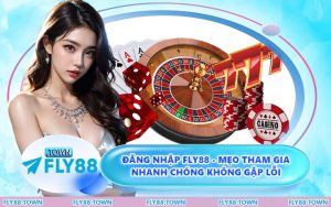 Đăng Nhập FLY88 Dễ Dàng Qua 2 Cách
