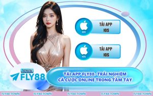 Tải App FLY88 - Trải Nghiệm Cá Cược Online Trong Tầm Tay