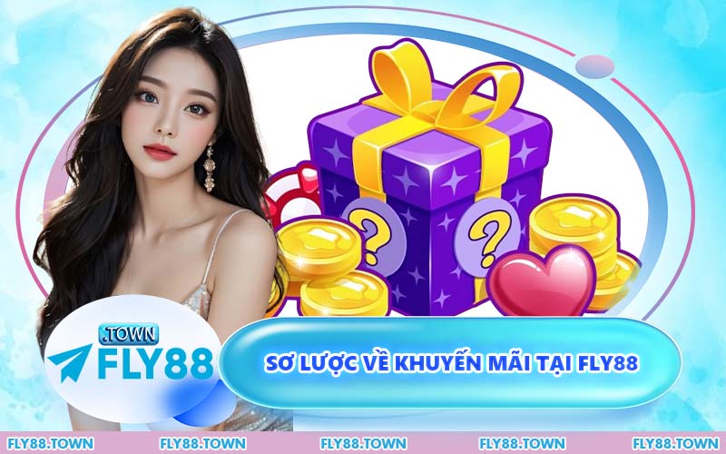 Sơ Lược Về Khuyến Mãi Tại FLY88
